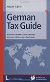 German Tax Guide, Amann, Robert, 9041116346