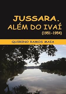 Livro Jussara: Além Do Ivaí