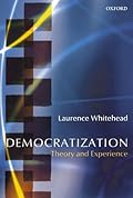 Democratization: Theory and Experience (Oxford Studies in Democratization)