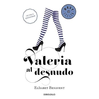 Valeria al desnudo (Saga Valeria 4) (BEST SELLER) Valeria al desnudo (Saga Valeria 4) (BEST SELLER)