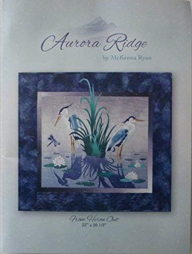 McKenna Ryan Quilt Pattern, Aurora Ridge collection - #6 From Heron Out (23" x 20.5")