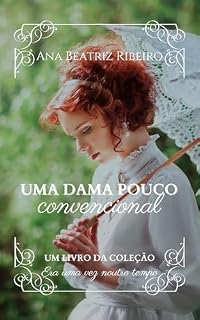 Livro Uma dama pouco convencional (Era uma vez noutro tempo - Livro 2)