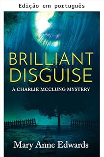 Livro Disfarce brilhante (Os mistérios de Charlie McClung Livro 1)