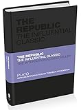 The Republic: The Influential Classic (Capstone Classics)