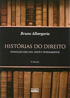Livro História do Direito: evolução das leis, fatos e pensamentos
