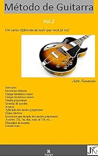 Livro Método Guitarra : Um curso diferente de tudo que você já viu (Método Guitarra - Intermediário Livro 2)
