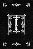 Scandinavian Design Floral Monogram Daily Journal Notebook - Letter I: Decorative Letter on Black Le by Spring Hill Stationery