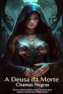 Livro A Deusa da Morte : Chamas Negras