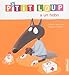 P'tit Loup a un bobo by
