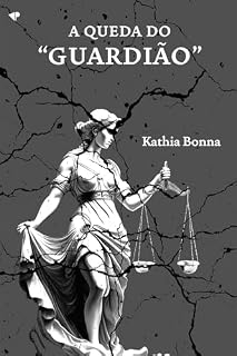 Livro A queda do “Guardião”