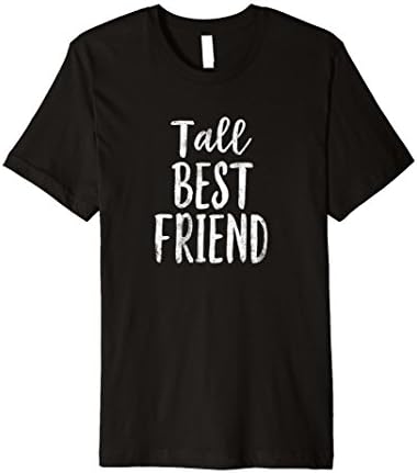 TALL BEST FRIEND SHORT BEST FRIEND Couple Friend Shirts