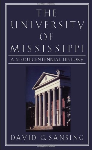 The university of mississippi: a sesquicentennial histo…