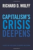 Capitalism's Crisis Deepens: Essays on the Global Economic Meltdown