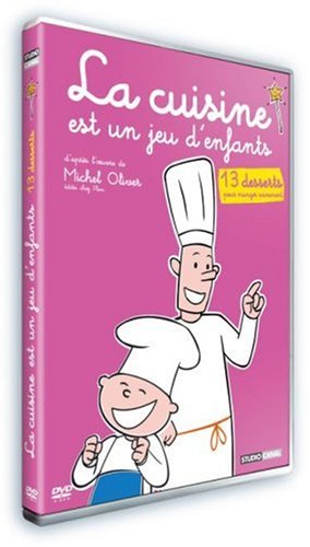 La Cuisine Est Un Jeu D'enfants - 13 Desserts