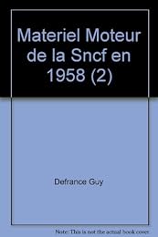 Le  matériel moteur SNCF en 1958