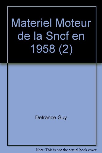Le  matériel moteur SNCF en 1958