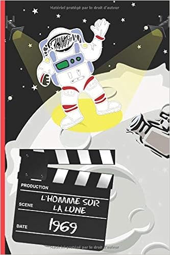 Amazon Com L Homme Sur La Lune 1969 Cahier 6 X 9 120 Pages