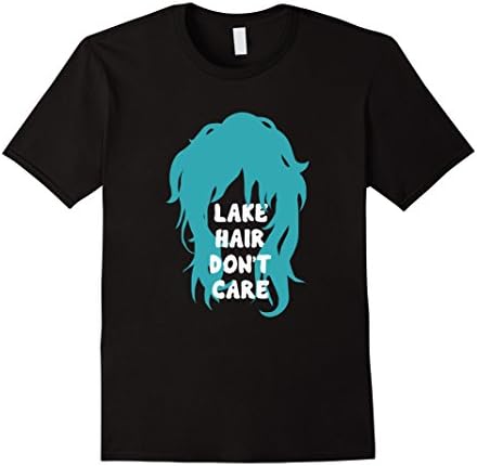 Men's Lake Hair Don't Care - Funny T-shirt for the Lake Life XL Black