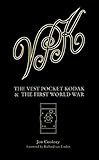 The Vest Pocket Kodak & The First World War (Camera & Conflict) by Jon Cooksey, Richard van Emden