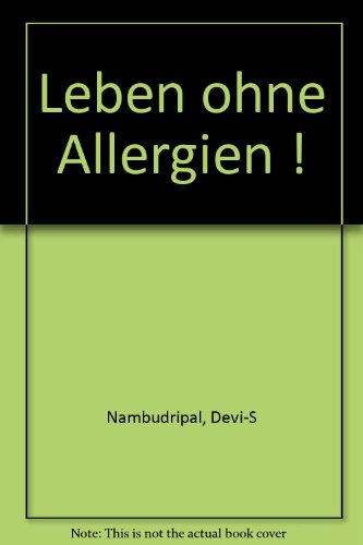 Leben ohne Allergien !