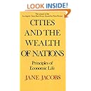 Cities and the Wealth of Nations: Principles of Economic Life