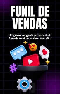 Livro Funil de vendas: Um guia abrangente para construir funis de vendas de alta conversão.