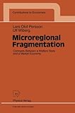 Image de Microregional Fragmentation: Contrasts Between a Welfare State and a Market Economy (Contributions to Economics)