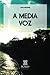 A media voz (Spanish Edition) by Cesia Hirshbein