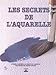 Les Secrets de l'aquarelle by