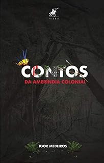 Livro Contos da Ameríndia Colonial