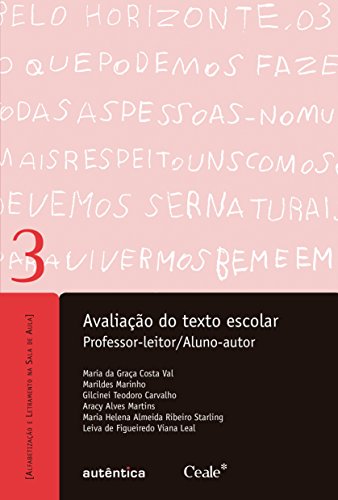 Download Avaliacao Do Texto Escolar Professor Leitor Aluno Autor Pdf Maria Graca Costa Da Val Enprecthewi
