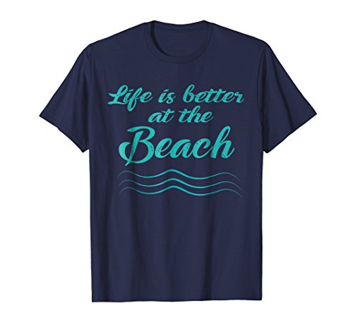 Pacific TeesLife is Better At The Beach T-Shirt Summer Surfer Men Women T-ShirtOEKO-TEX STANDARD 100