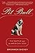 Pit Bull: The Battle over an American Icon by 