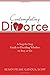Contemplating Divorce: A Step-by-Step Guide to Deciding Whether to Stay or Go