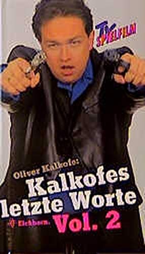 Kalkofes Letzte Worte Vol 2 Amazon De Kalkofe Oliver Bucher