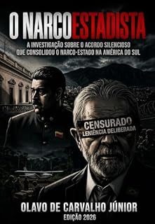 Livro O Narcoestadista: Crime Organizado, Instituições e a Geopolítica Criminal na América Latina