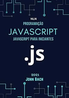 Livro Programação Javascript: Javascript para iniciantes