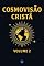 Livro Cosmovisão Cristã : Volume 2