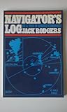 Navigator's Log of a Tour in Bomber Command, Rodgers, Jack, 0863032540
