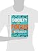 Society in Focus: An Introduction to Sociology