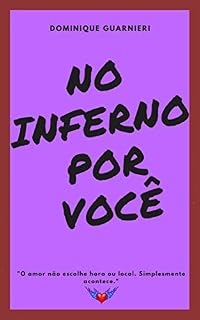 Livro No inferno por você