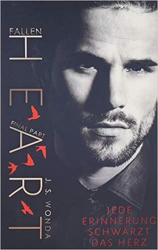 Fallen Heart Jede Erinnerung Schwarzt Das Herz Dark Romance J S Wonda Amazon De Bucher