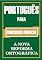 Livro PORTUGUÊS CONCURSO PÚBLICO: A Nova Reforma Ortográfica Brasileira