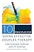 10 Principles for Doing Effective Couples Therapy (Norton Series on Interpersonal Neurobiology)