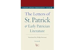 The Letters of St. Patrick and Early Patrician Literature