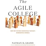 The Agile College: How Institutions Successfully Navigate Demographic Changes
