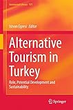 Image de Alternative Tourism in Turkey: Role, Potential Development and Sustainability (GeoJournal Library)