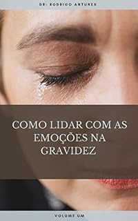 Livro Como lidar com as emoções na gestação