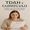 Livro TDAH e Currículo: Como Destacar suas Habilidades Únicas (Descubra o Poder por Trás do TDAH)
