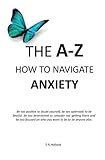 Image de The A-Z How To Navigate Anxiety